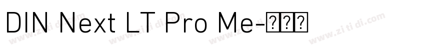 DIN Next LT Pro Me字体转换